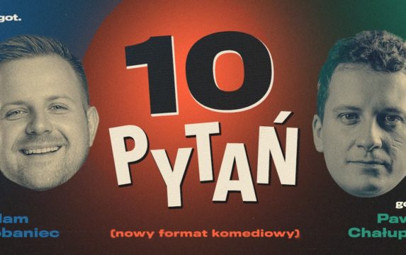 Adam Sobaniec – „10 pytań” – gość; Paweł Chałupka