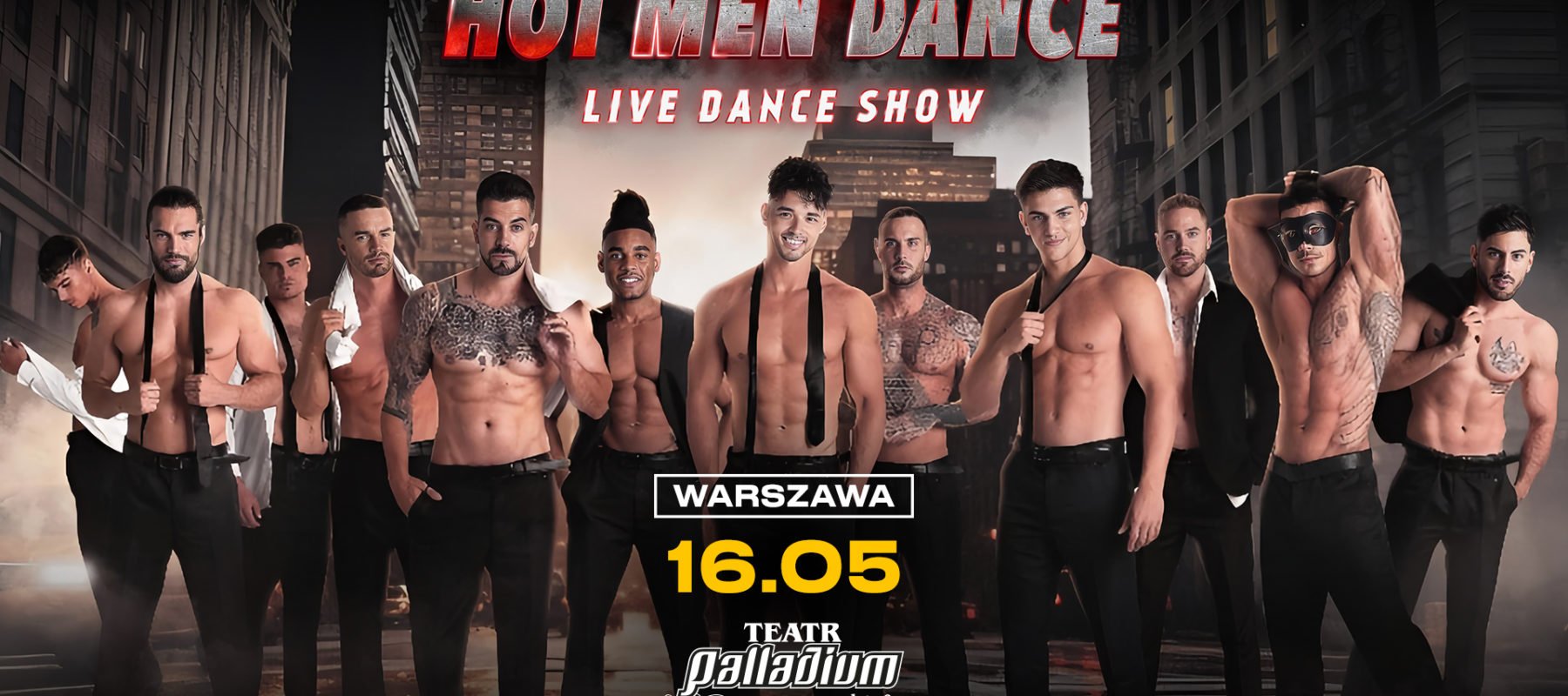 Hot Men Dance – bilety również w&nbsp;kasie Palladium
