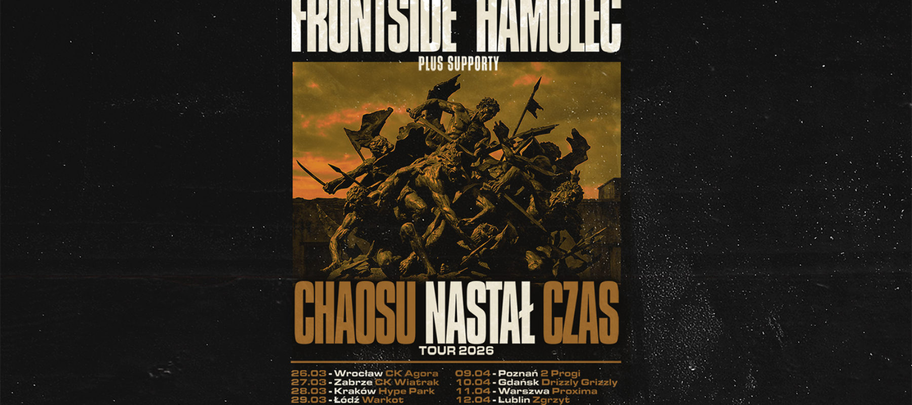 Frontsite, Hamulec: Chaosu Nastał Czas Tour